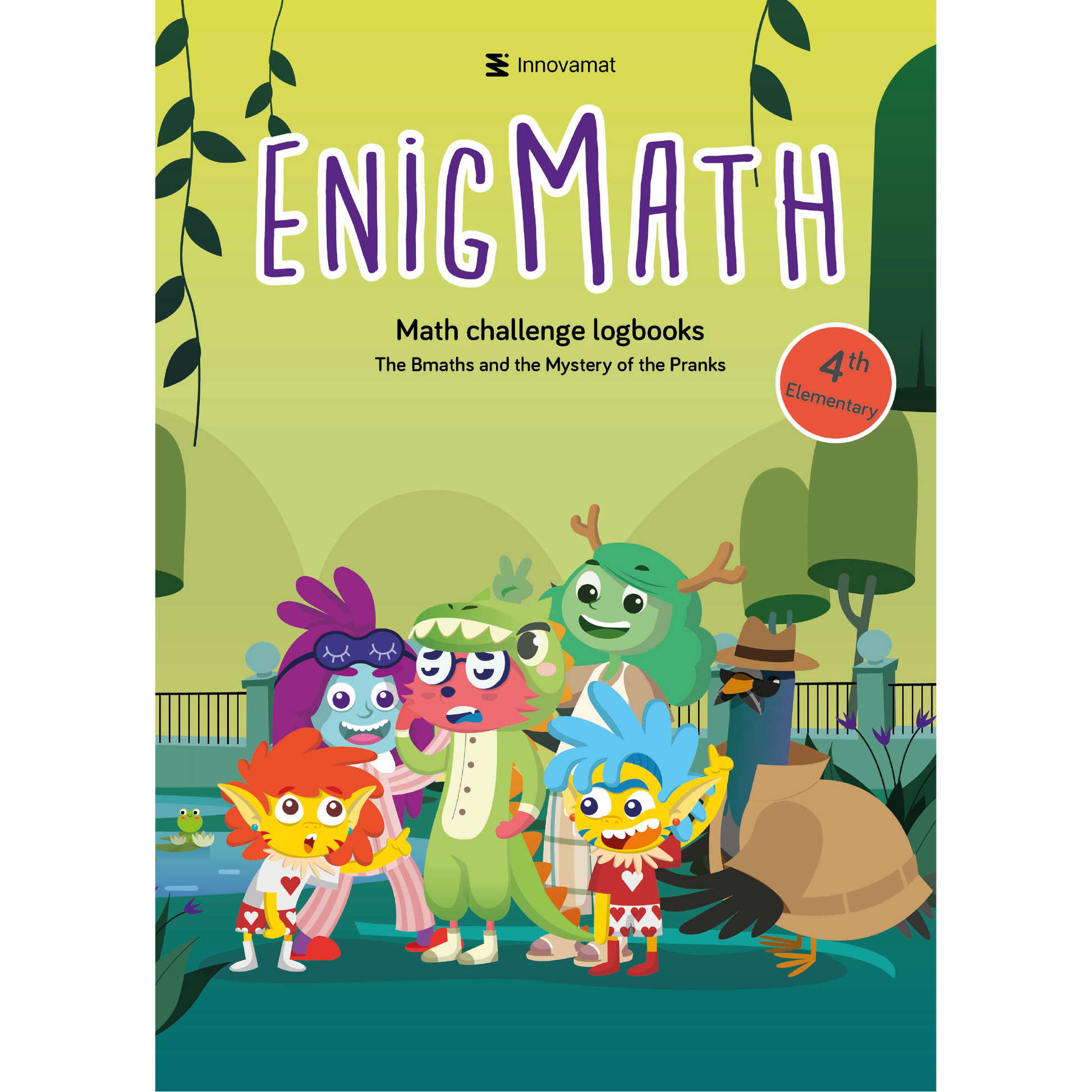 The Bmaths and the Mystery of the Pranks